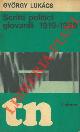  LUKACS Gyorgy -, Scritti politici giovanili 1919-1928.