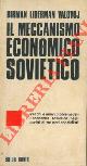  BIRMAN - LIBERMAN - VALVOJ -, Il meccanismo economico sovietico.