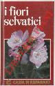  (JONES Marilyn) -, I fiori selvatici.