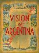  -, Vision de Argentina.