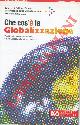  HELD David - Mc GREW Anthony - GOLDBLATT David - PERRATON Jonathan -, Che cos'è la globalizzazione.