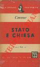  CAVOUR Camillo -, Stato e chiesa.