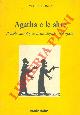  AA.VV. -, Agatha e le altre. Piccola antologia delle signore del giallo.