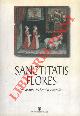  -, Sanctitatis flores. Iconografia dei Santi nonantolani.
