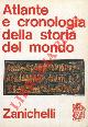  (ABERG Alf - TRANIELLO Francesco) -, Atlante e cronologia della storia del mondo.