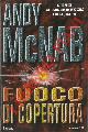  McNAB Andy -, Fuoco di copertura.