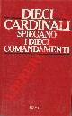  (GENNAMO Michele - VAUDO Franco) -, Dieci cardinali spiegano i Dieci comandamenti.