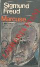  MARCUSE Ludwig -, Sigmund Freud. La sua concezione dell'uomo.