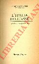  MONTANELLI Indro - CERVI Mario -, L'Italia dell'Asse. (1936 - 10 giugno 1940).