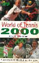  BARRETT John -, World of tennis. 2000. Countdown to the Sydney Olympics.