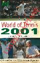  BARRETT John -, World of tennis. 2001. Celebrating the Millennium Olympics.