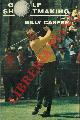 CASPER Billy -, Golf shotmaking with Billy Casper.