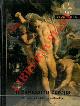  -, Il Barocco in Europa. Da Rembrandt a Rubens: esplode la luce.
