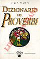  SELENE Annarosa -, Dizionario dei proverbi.