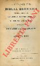  (HAHN Augustus) -, Biblia Hebraica Secundum editiones Ios Athiae, Ioannis Leusden, Io Simonis aliorumque Inprimis Everardi van der Hooght.
