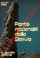  FRIGO Walter -, Parco Nazionale dello Stelvio.