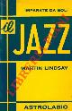  LINDSAY Martin -, Imparate da soli il Jazz.