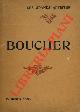  KAHN Gustave -, Boucher. Biographie critique.