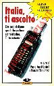  TAMAROZZI Patrizia - ROSSI CASTELLI Paolo -, Italia, ti ascolto.