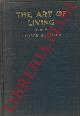  FOSTER George Sanford -, The Art of Living.