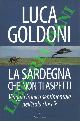  GOLDONI Luca -, L'altra faccia del mondo.