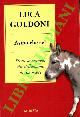  GOLDONI Luca -, Asino che sei. Storie di animali che c'illudiamo di conoscere.