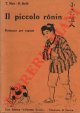 MYU T. - BALBI B. -, Il piccolo Ronin.