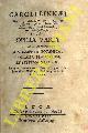  LINNEO Carlo (Linnaeus Carolus) -, Caroli Linnaei Opera varia in quibus continentur Fundamenta botanica, Sponsalia plantarum, et Systema Naturae, in quo proponuntur Naturae regna tria secundum Classes, Ordines, Genera & Species.
