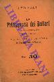  FALL Leo -, La Principessa dei Dollari (Die Dollarpinzessin) . Operetta in tre atti di A.M. Willner e E. Grumbaum. Musica di Leo Fall.