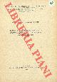  CIABATTI M. - COLANTONI P. - RABBI E. -, Ricerche oceanografiche nell'Alto Adriatico antistante il Delta del Po. Crociera estiva 1966.