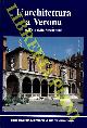  (BRUGNOLI Pierpaolo - SANDRINI Arturo) -, L'architettura a Verona nell'età della Serenissima (sec. XV- sec. XVIII).