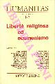  AA. VV. -, Libertà religiosa ed ecumenismo.