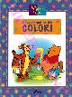  Winnie the Pooh -, Alla scoperta dei colori.