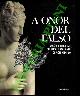  -, A  onor del falso. Umori e tendenze del bijou dagli anni '20 agli anni '80. Roma, Palazzo delle Esposizioni - 4 giugno - 26 luglio 1993.