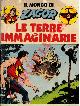  (BOSELLI Mario) -, Il mondo di Zagor. Le terre immaginarie.
