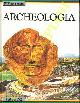 AA. VV. -, Archeologia.