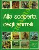  (PISU Silverio) -, Alla scoperta degli animali.