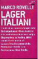  ROVELLI Marco -, Lager italiani.