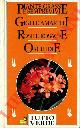  (BIANCHINI Francesco - CARRARA PANTANO Azzurra) -, Tutto Verde. Guida alla coltivazione di piante e fiori. Piante grasse e semprevivi. Gigli e amarilli. Rose e Rosacee. Orchidee.