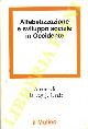  (GRAFF Harvey J.) -, Alfabetizzazione e sviluppo sociale in Occidente.