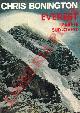  BONINGTON Chris -, Everest. Parete sud-ovest.