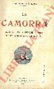  RUSSO Ferd. - SERAO E. -, La camorra. Origini, usi, costumi e riti dell' "annorata soggietà".