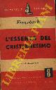  FEUERBACH Ludwig -, L'essenza del Cristianesimo.