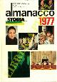  (BARBERIS Alfredo) -, Almanacco di storia illustrata 1977. 