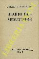  KIERKEGAARD Soeren -, Diario del seduttore.