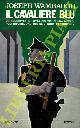  WAMBAUGH Joseph -, Il cavaliere blu.