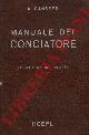  GANSSER Augusto -, Manuale del conciatore. Terza edizione rifatta.