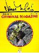  (VIANOVI Antonio) -, James M. Cain. Criminal Magazine n. 4 - luglio 2013.
