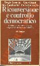  (MEREU Antonio) -, Riconversione e controllo democratico. Mobilità e tutela dell'occupazione nei processi di riconversione industriale.