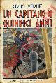  VERNE Giulio -, Un capitano di quindici anni.